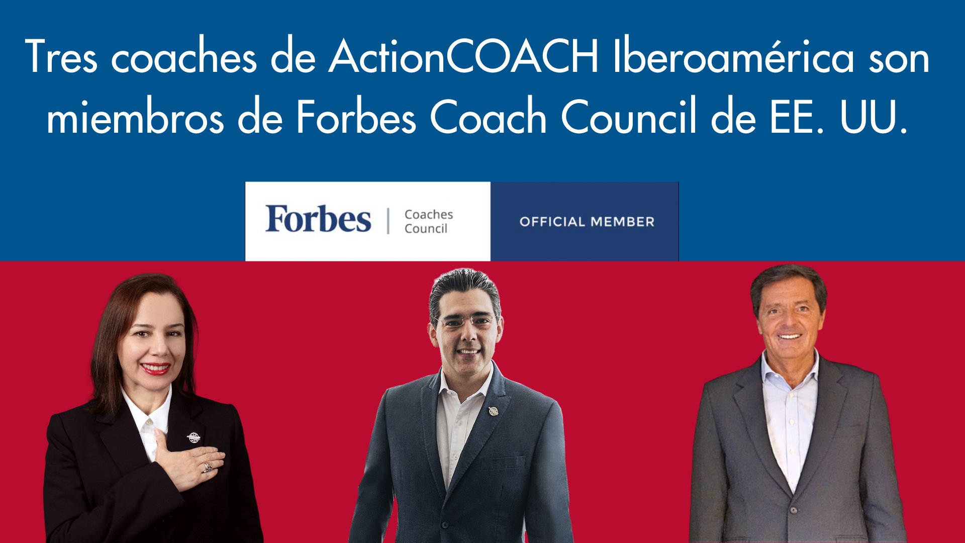 Tres coaches de ActionCOACH Iberoamérica son miembros de Forbes Coach Council de EE. UU.