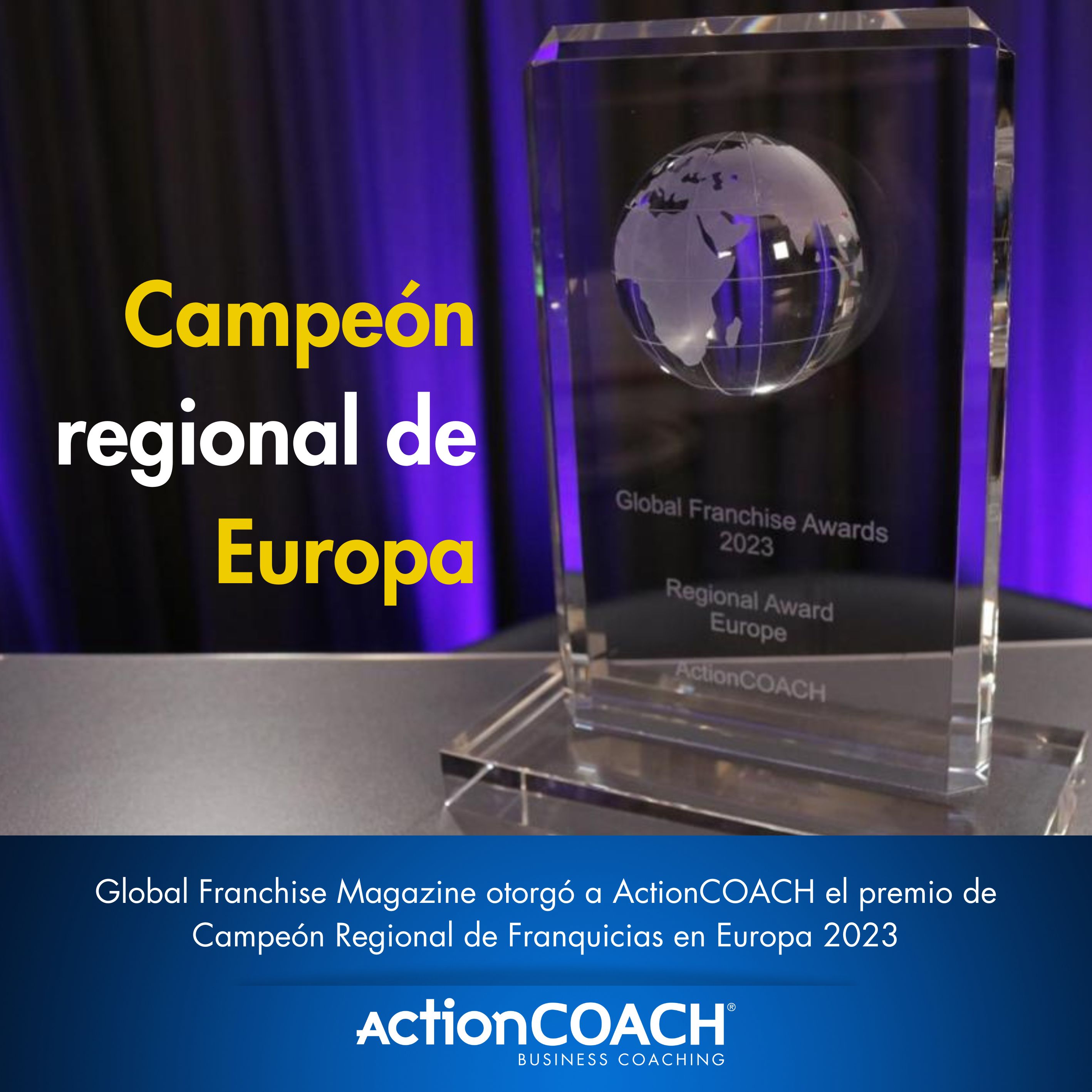 ¡ActionCOACH recibe el premio de Campeón Regional de Franquicias en Europa 2023!